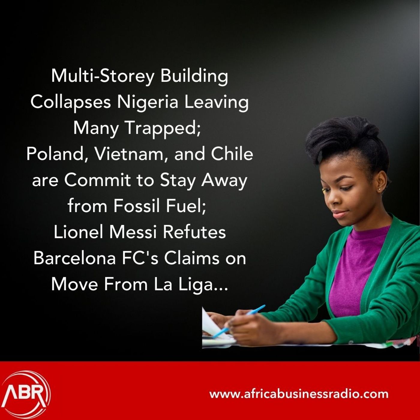 Multi-Storey Building Collapses Nigeria Leaving Many Trapped; Poland, Vietnam, and Chile are Commit to Stay Away from Fossil Fuel; Lionel Me episode artwork