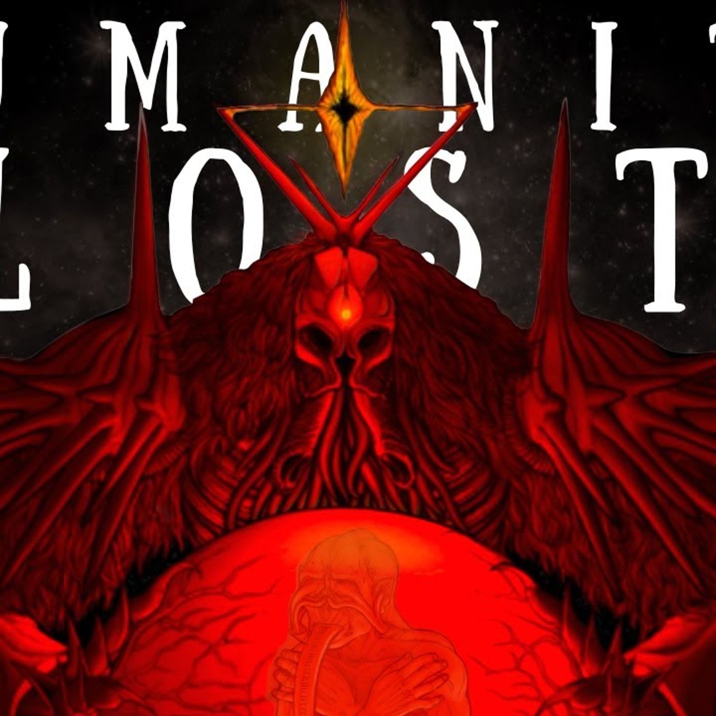 The Cruel, Post-Human Universe of Humanity Lost episode artwork