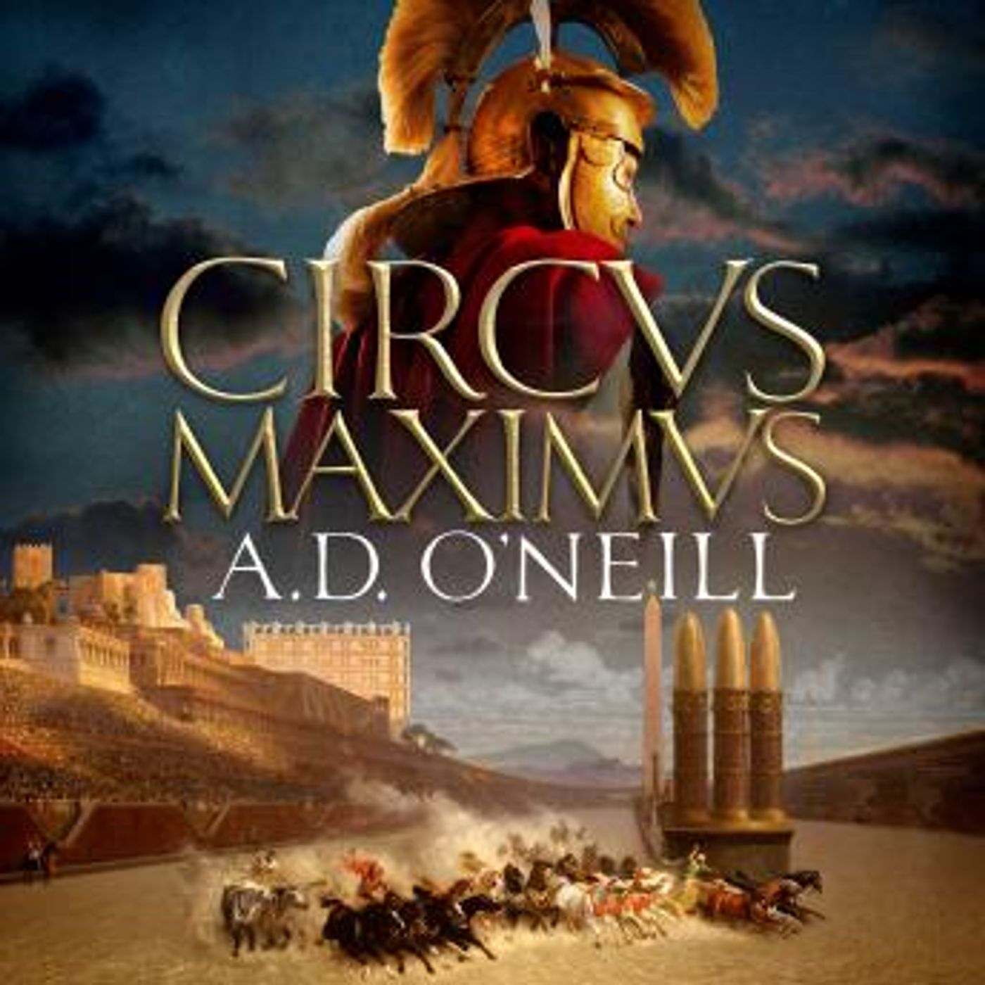 Circus Maximus: An unforgettable Roman odyssey of rivalry and power by A.D. O'neill episode artwork