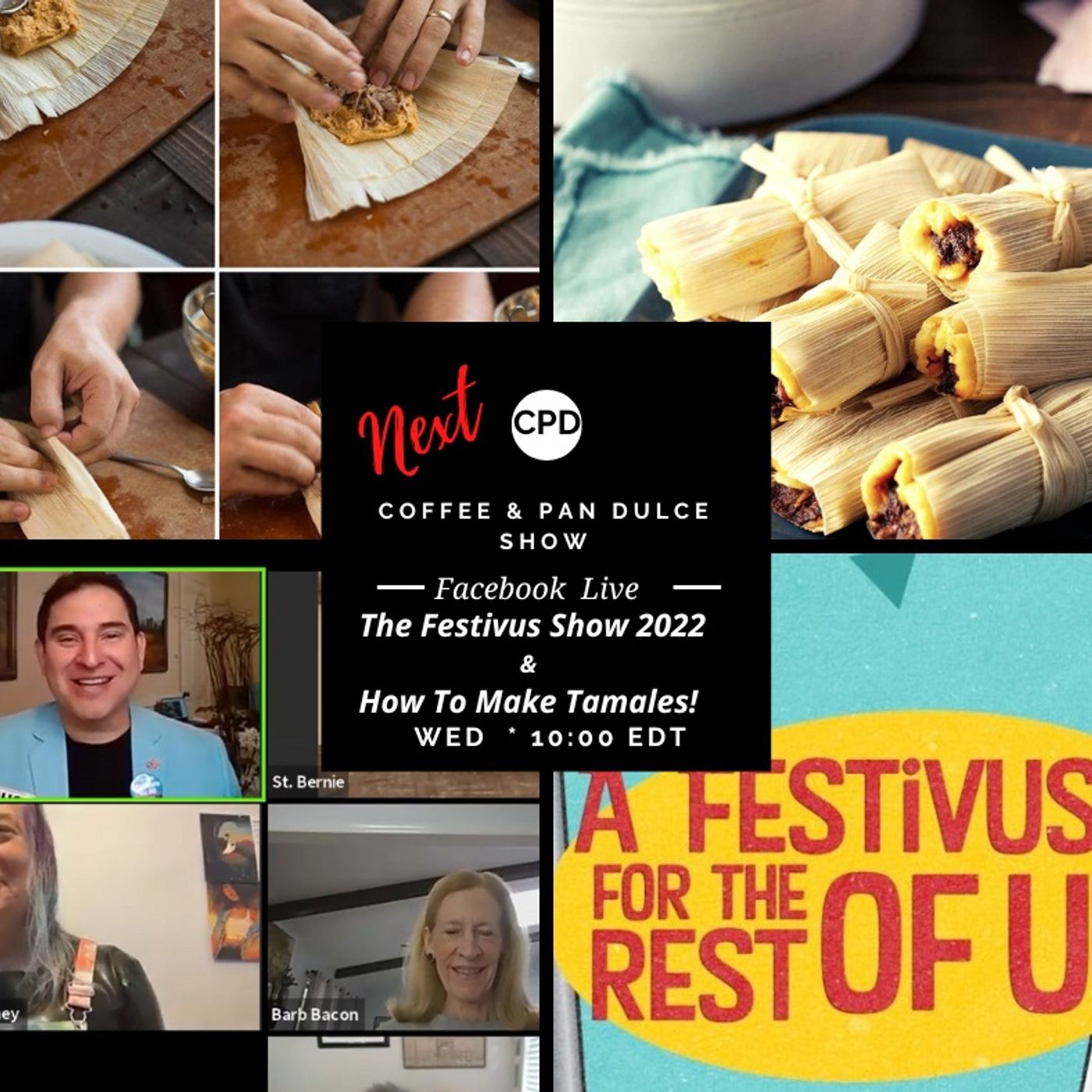 "The Festivus Show 2022 & How To Make Tamales!” – #CPD0225-12212022 episode artwork