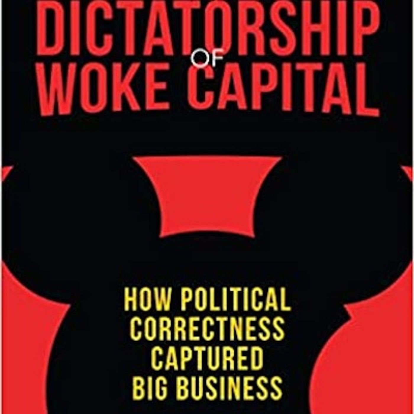 Author Stephen Soukup on the Woke movement and its impact on business