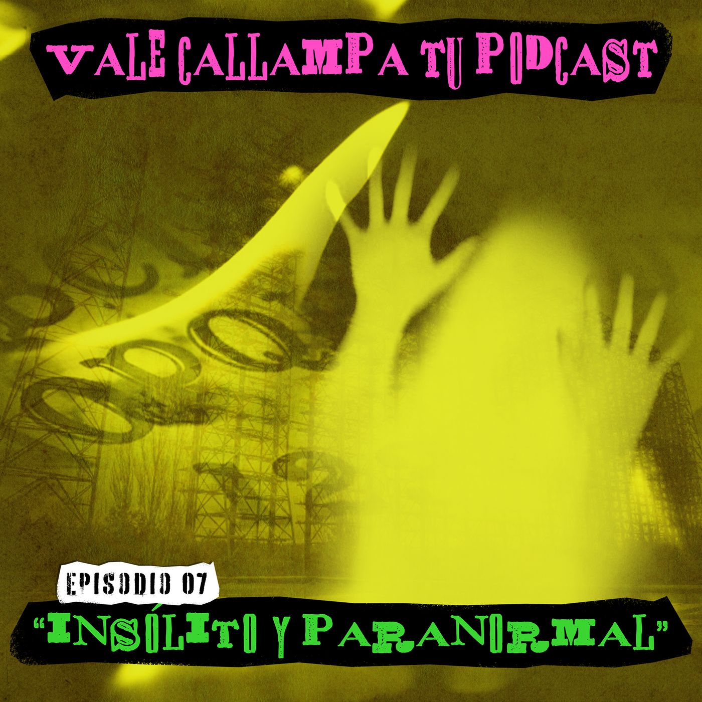 ¡Vale callampa tu podcast!