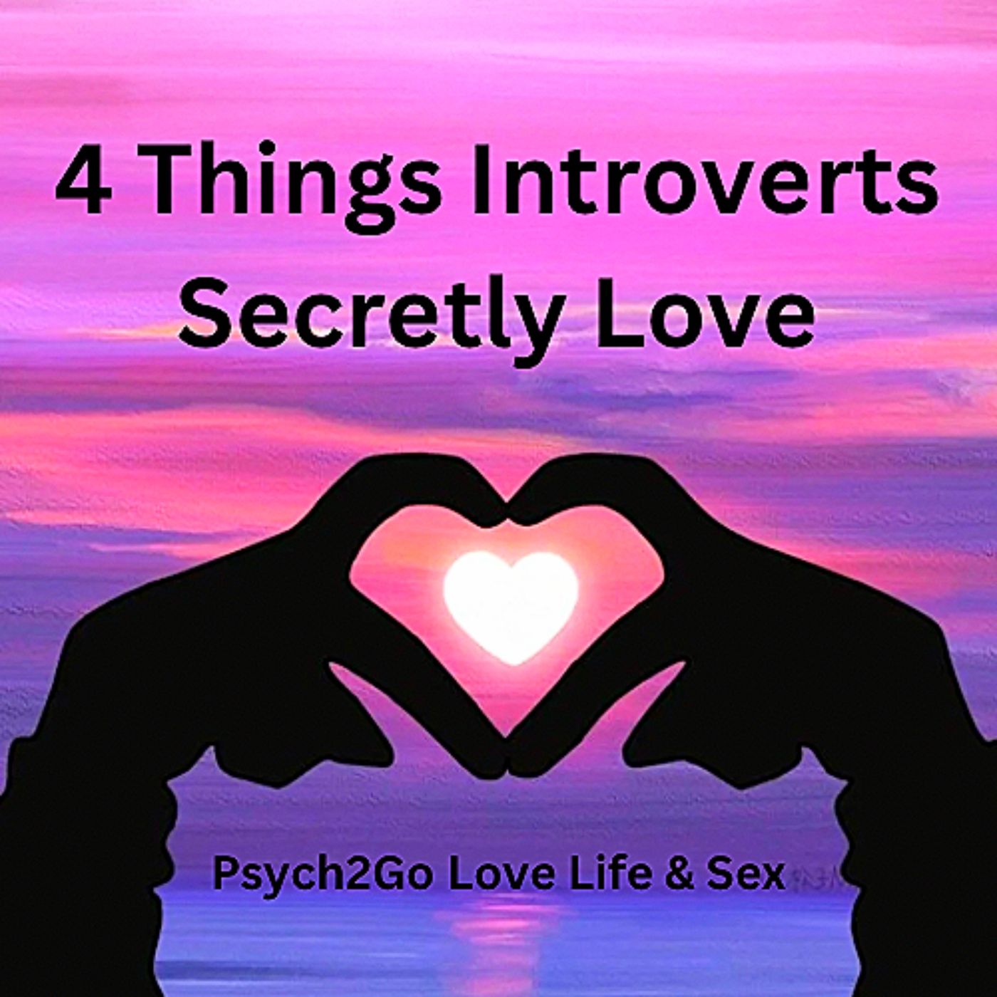 4 Things Introverts Secretly Love