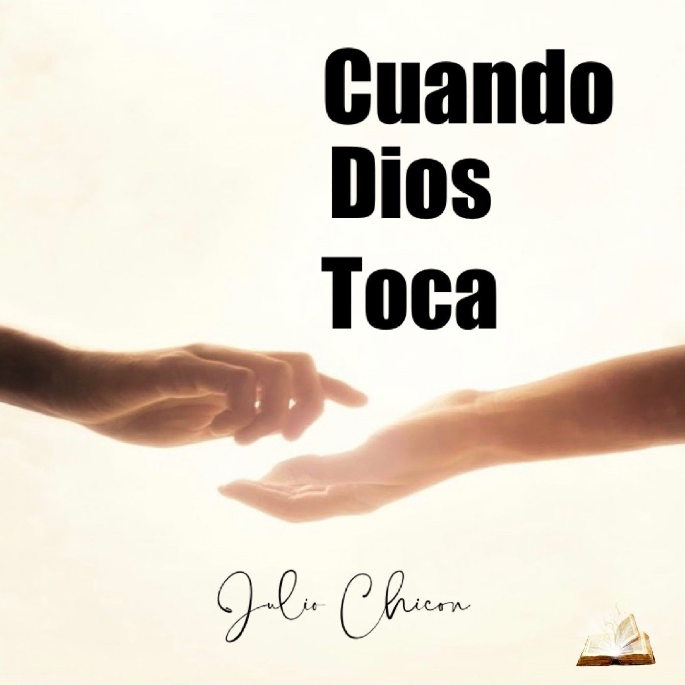 Cuando Dios Toca