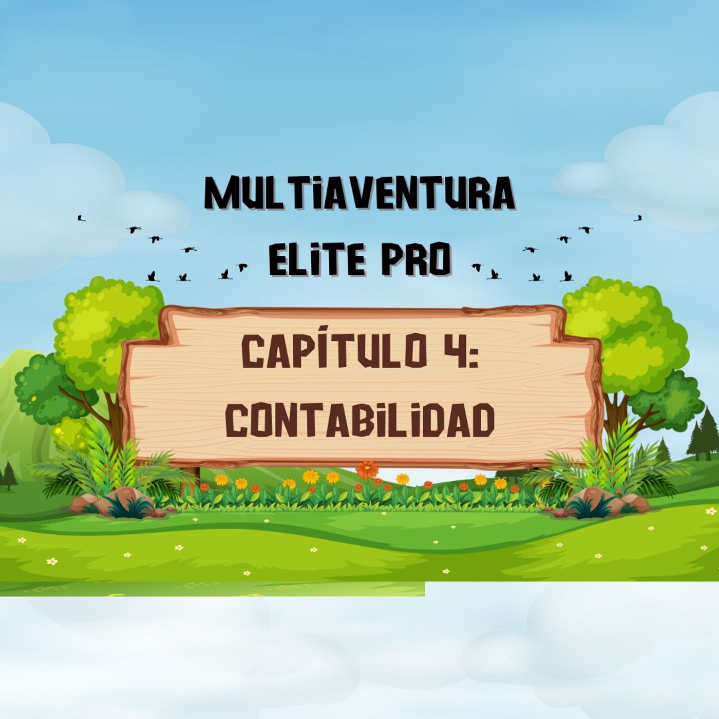 Episodio 4 - Contabilidad Director Multiaventura Elite Pro episode artwork