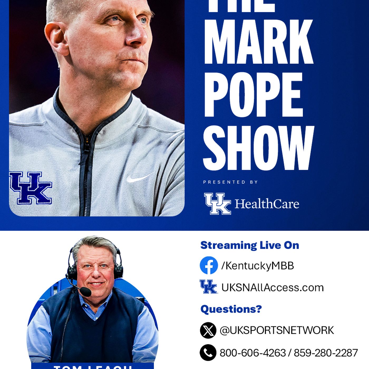 The Mark Pope Show presented by UK HealthCare, December 8th 2025
