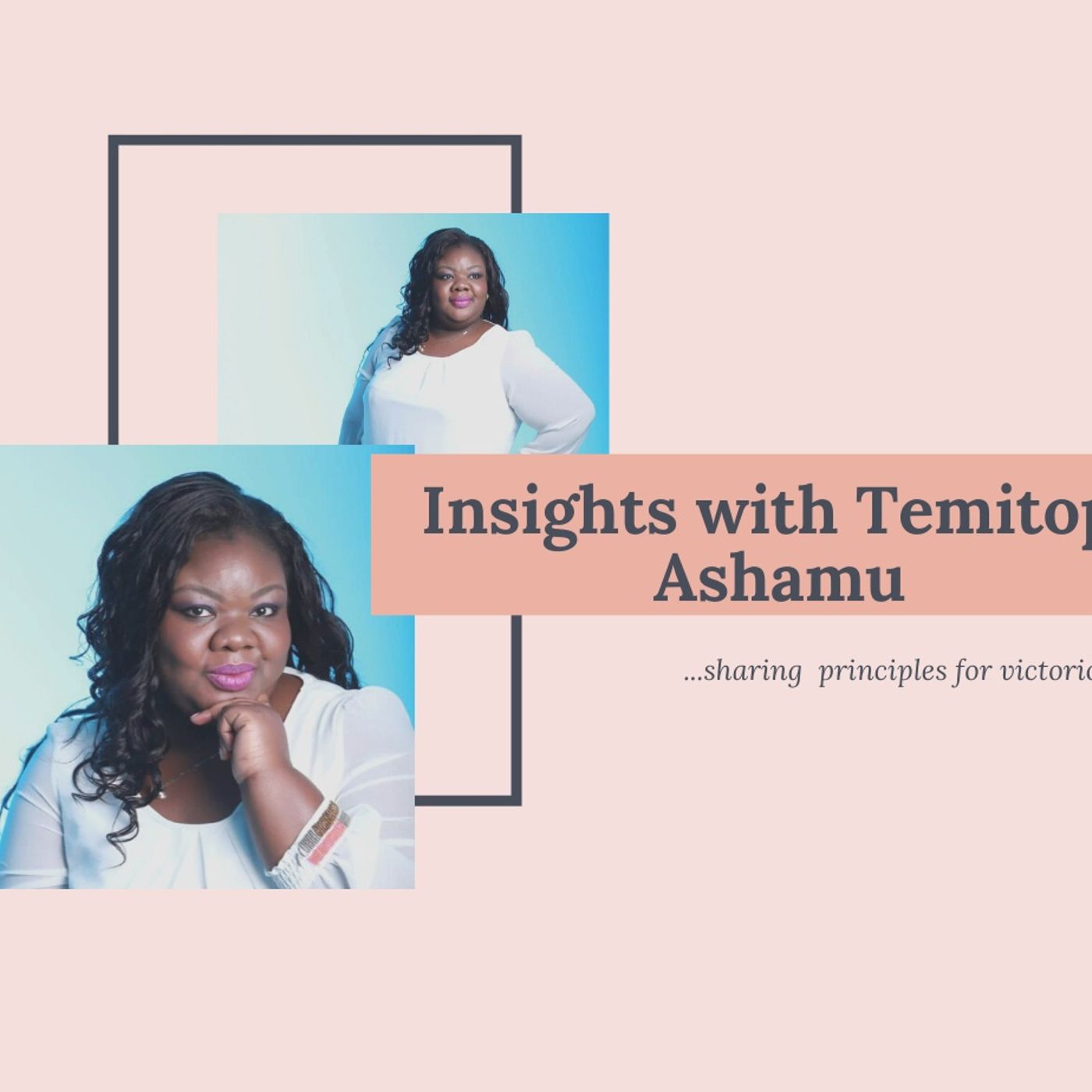 Insights with Temitope Ashamu