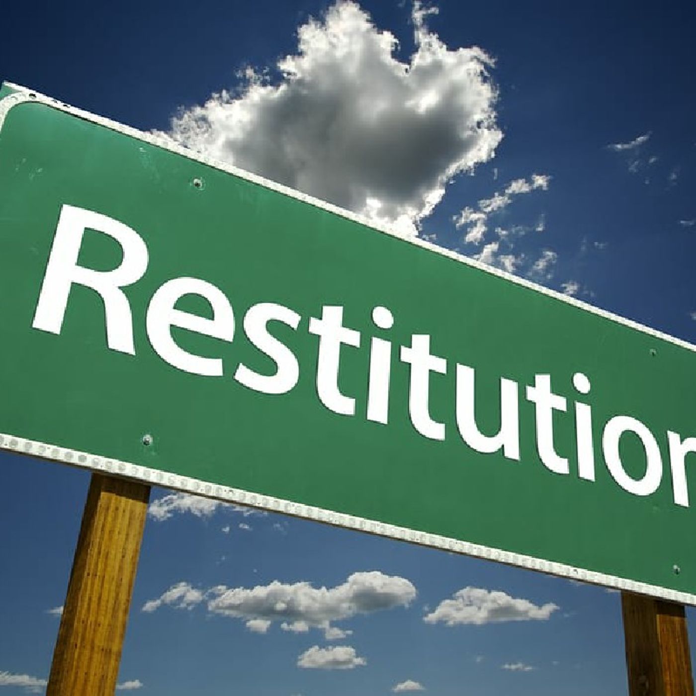 Restitution: A Biblical Perspective