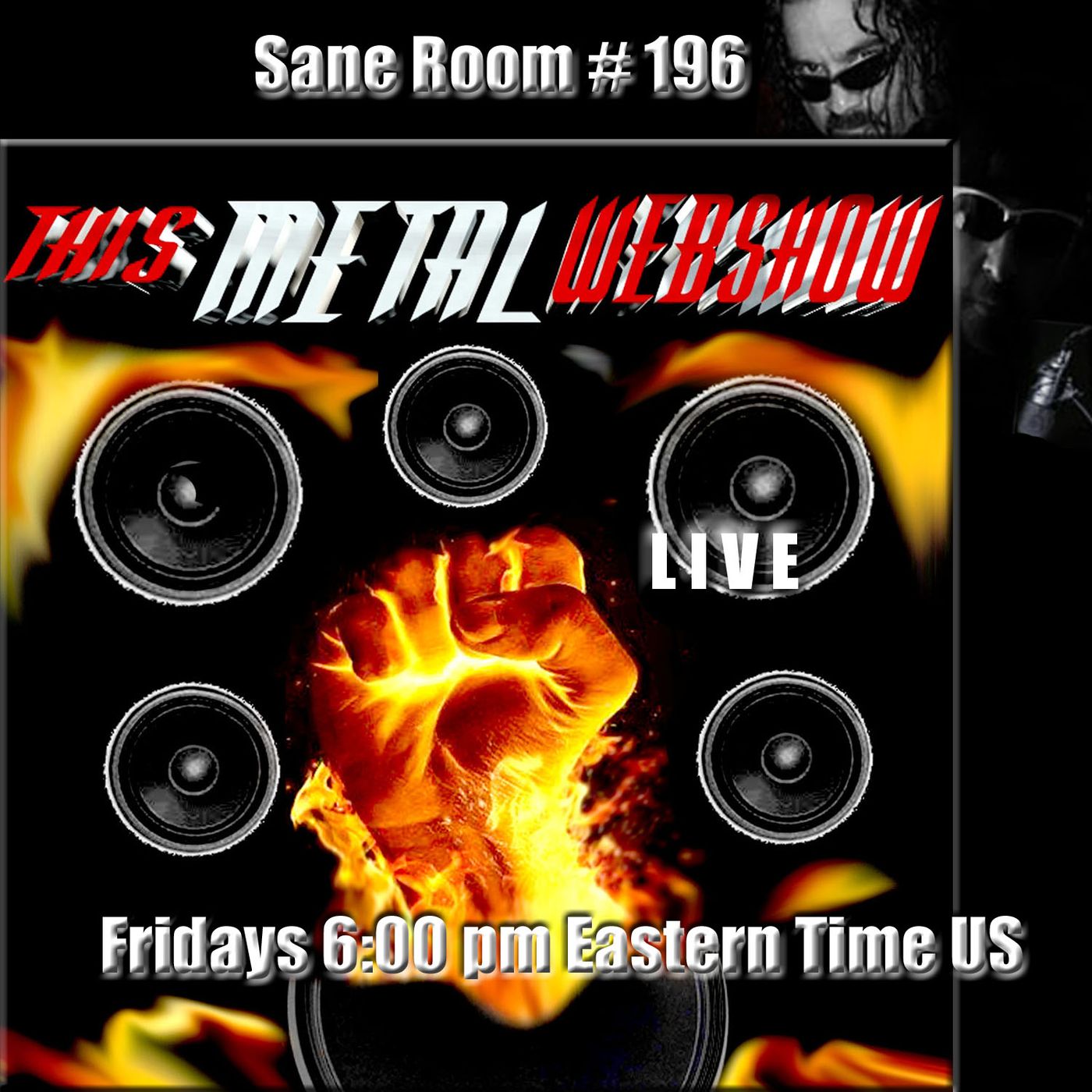 This Metal Webshow Sane Room # 196 LIVE episode artwork