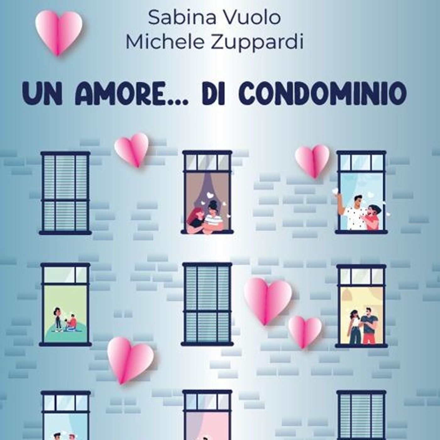 Un amore.. di condominio di Sabina Vuolo e Michele Zuppardi episode artwork