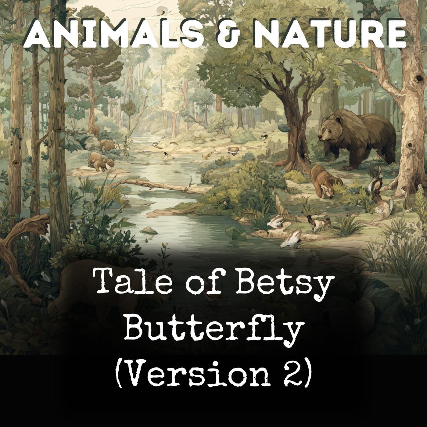 Tale of Betsy Butterfly (Version 2) cover art