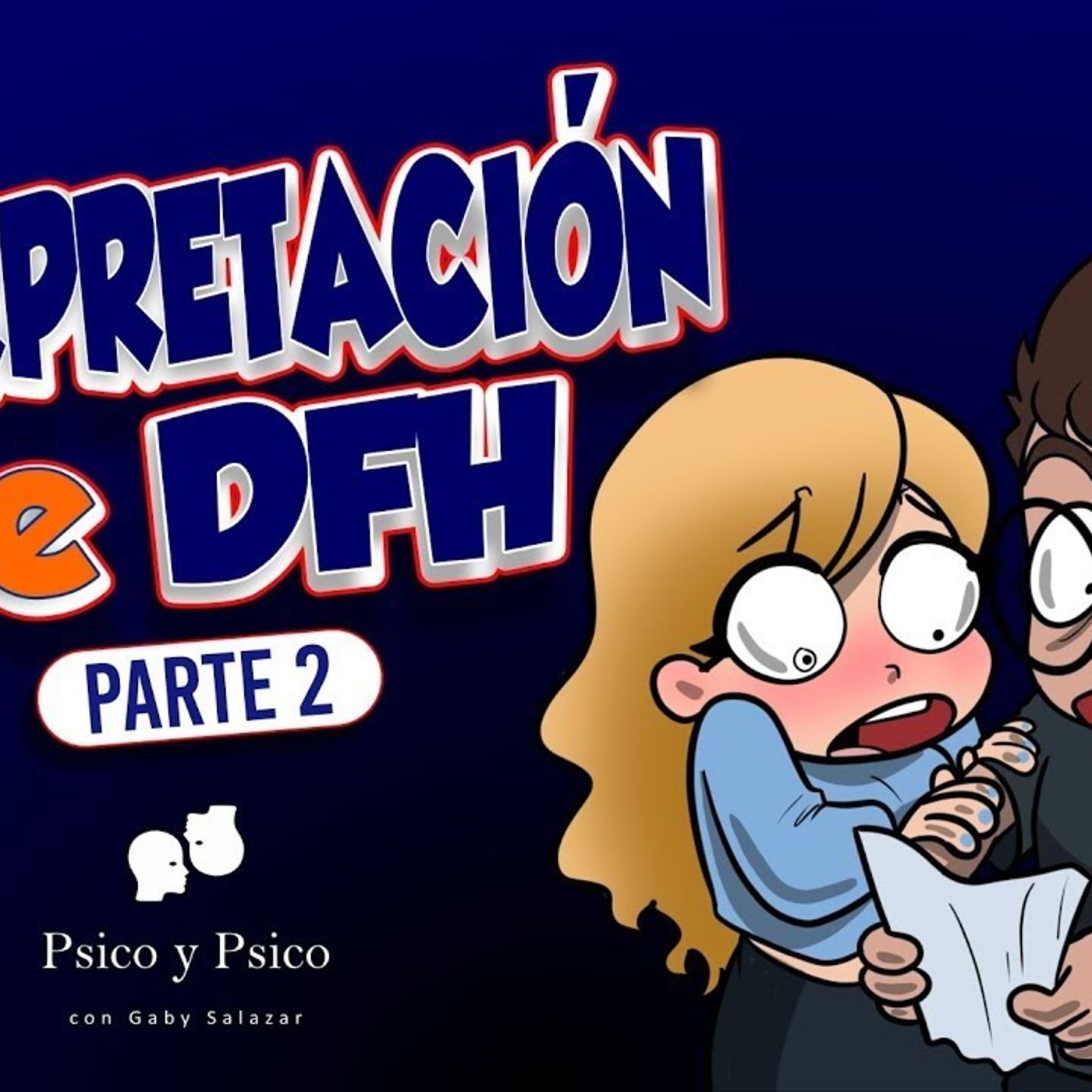 Psico y Psico    Interpretación de DFH parte 2 episode artwork
