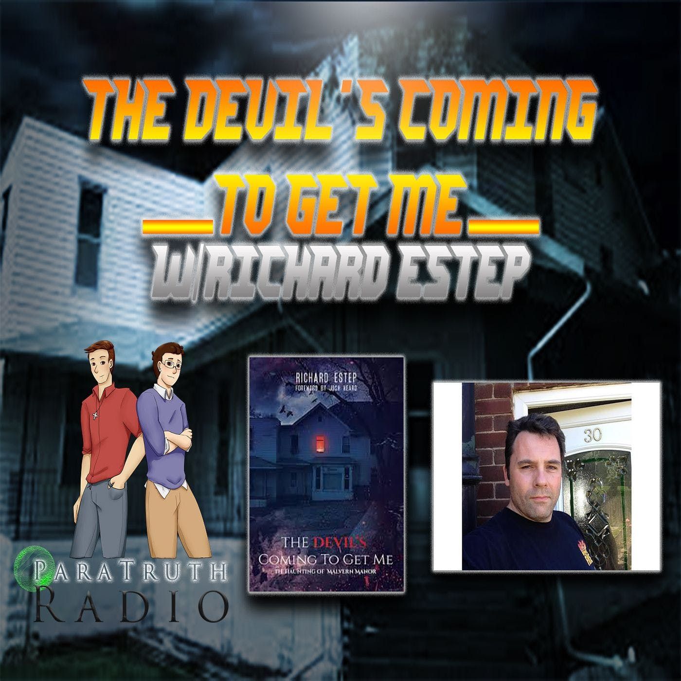 The Devil's Coming to Get Me w/Richard Estep thumbnail