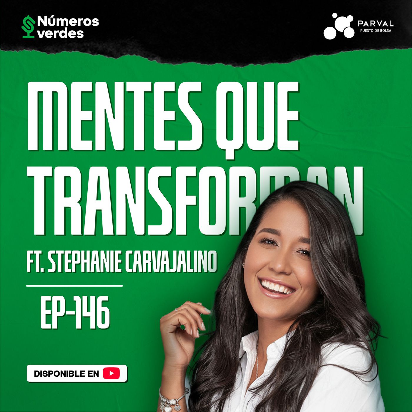 EP 146: El impacto global de las HERMANAS CARVAJALINO