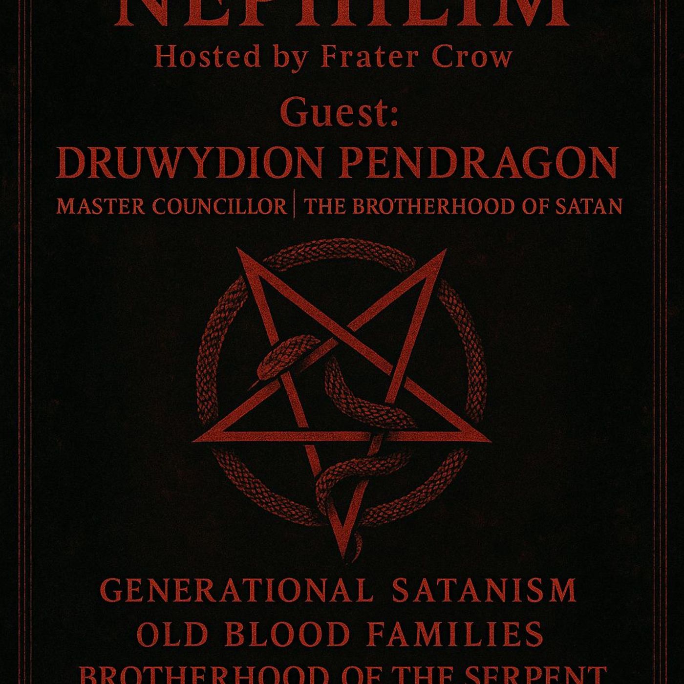 KOTN-S5E11- The Blood Covenant: Legacy of the Brotherhood Of Satan w/ Druwydion Pendragon