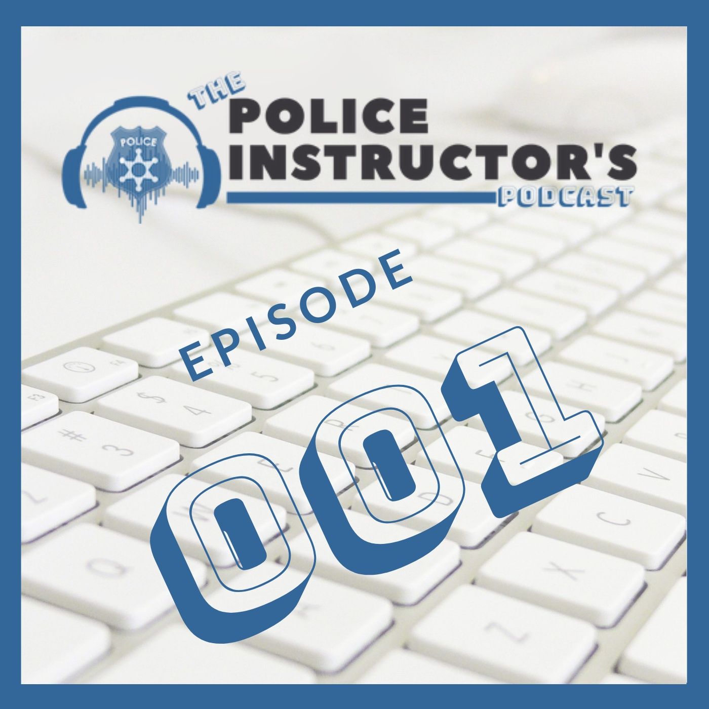 The Police Instructor\'s Podcast
