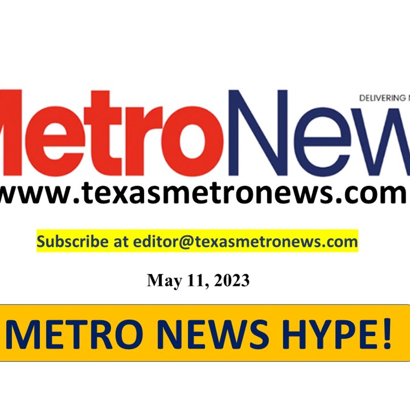 Watch Metro News Hype (5-11-23) vodcast with publisher host, Cheryl Smith episode artwork