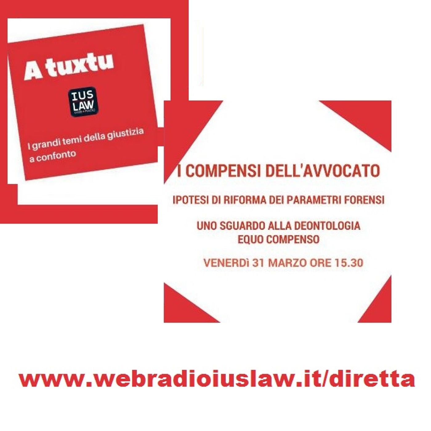 I COMPENSI DELL'AVVOCATO - La Formazione di IusLaw Web Radio, Venerdi 31 marzo 2017 Ore 15.30 episode artwork