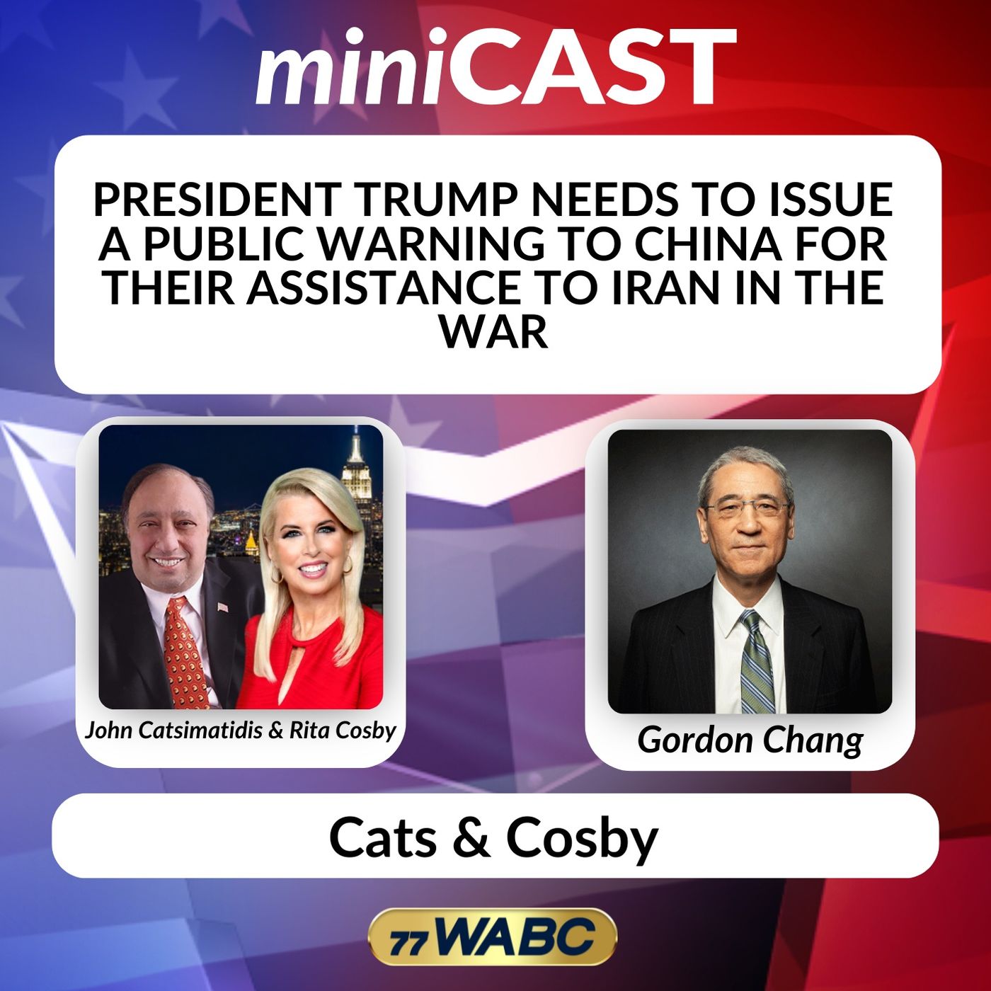 Gordon Chang: President Trump Needs to Issue a Public Warning to China for Their Assistance to Iran in the War