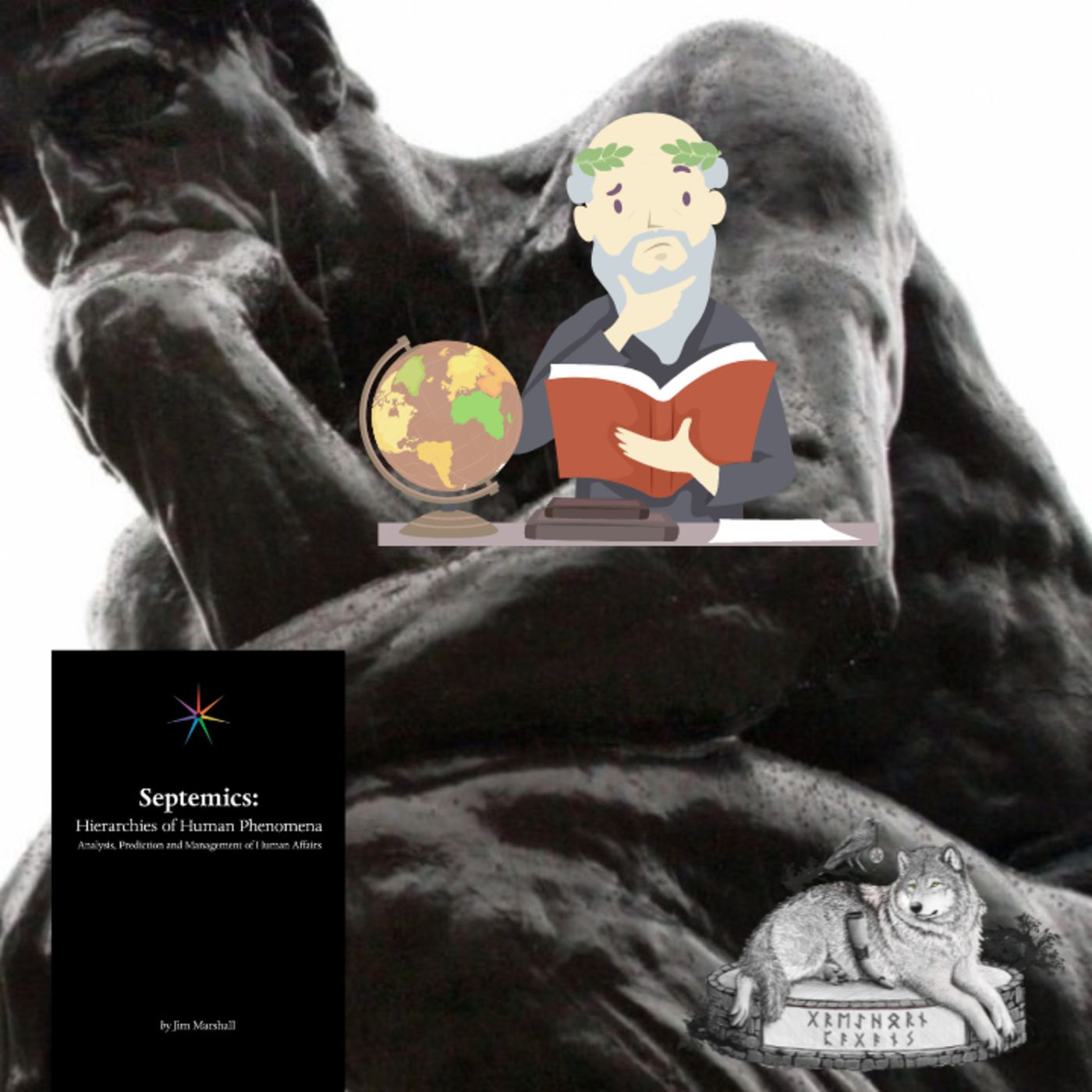 Greyhorn Pagans Podcast with Jim Marshall - Septemics: Hierarchies of Human Phenomena