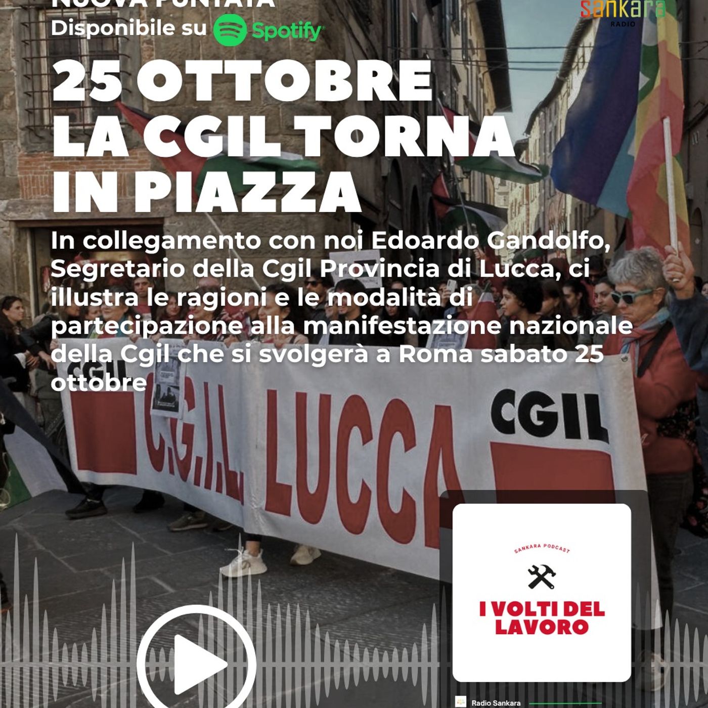 I Volti del Lavoro - 25 ottobre, la Cgil torna in Piazza episode artwork