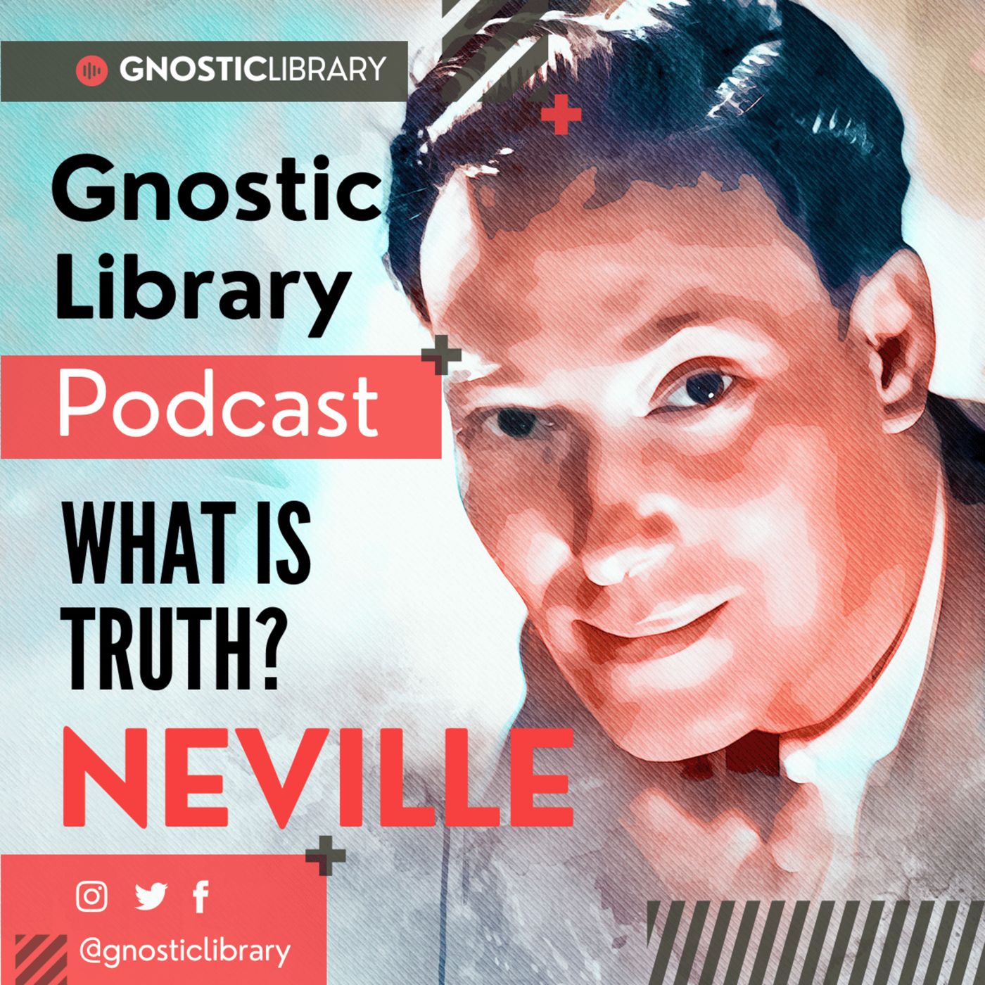 NEVILLE GODDARD ❯ What is Truth? ❯ COMPLETE CONFERENCE