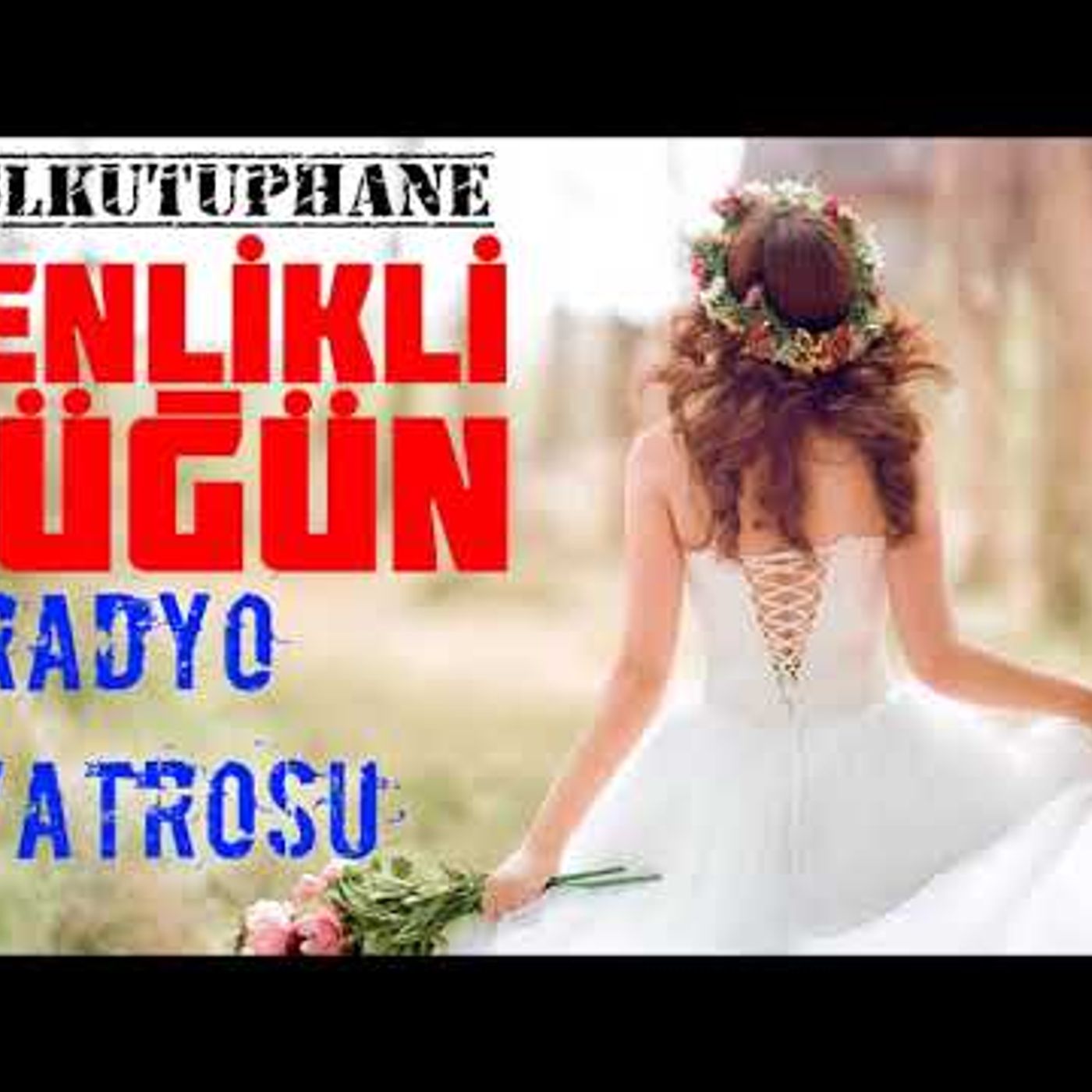 Şenlikli Düğün - Radyo Tiyatrosu