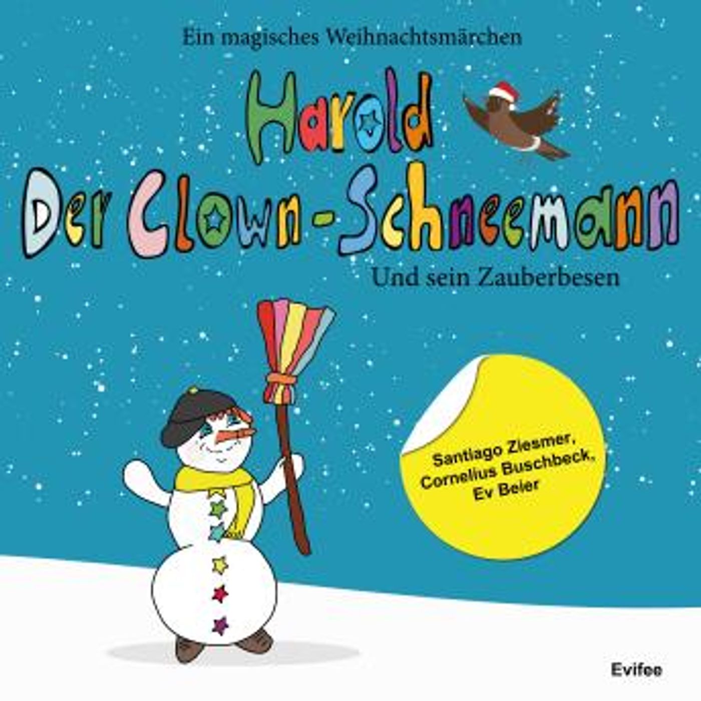 [German] - Harold der Clown-Schneemann und sein Zauberbesen: Ein magisches Weihnachtsmärchen by Ev Beier episode artwork