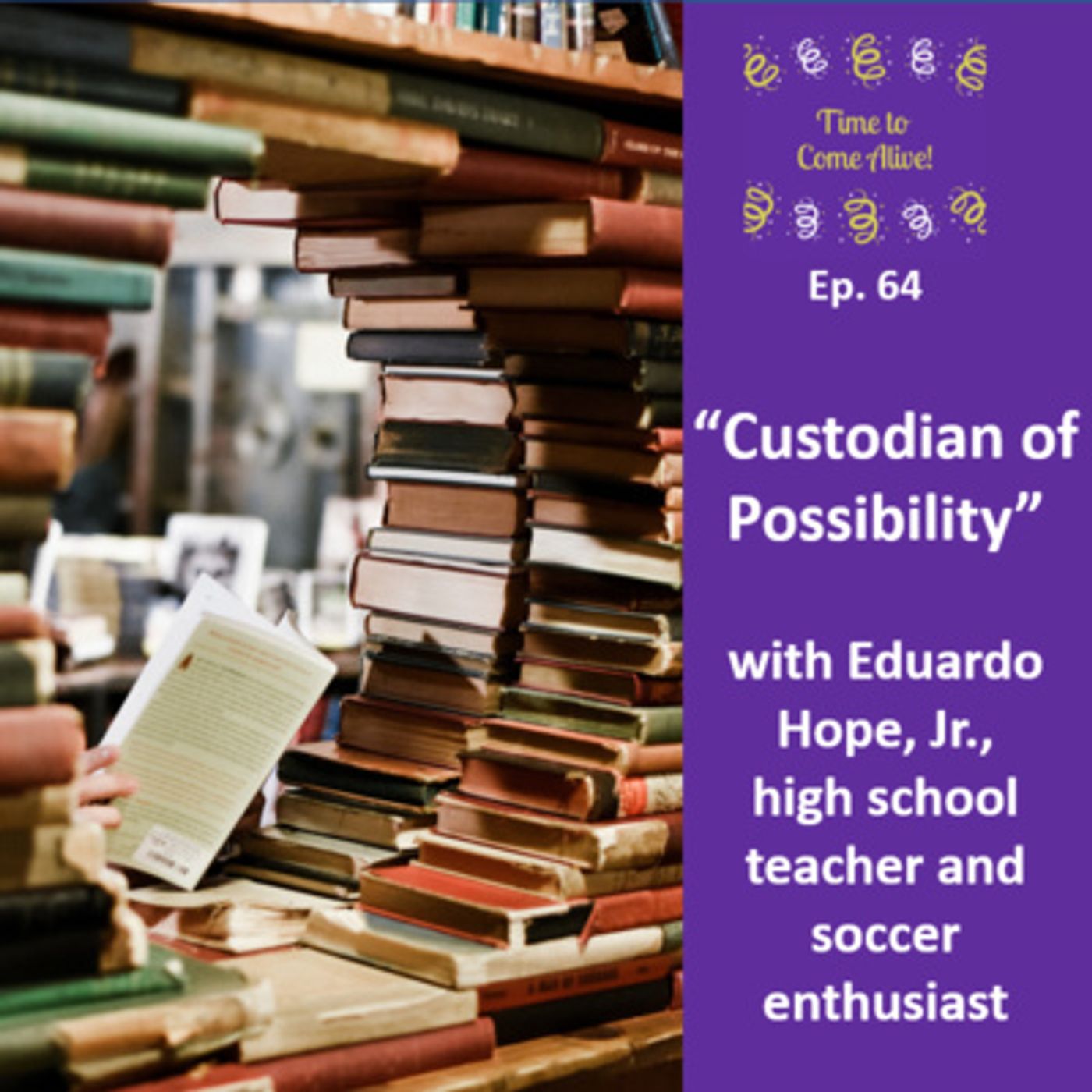 Connect to Joy Podcasts: Circle of Hope | Not Quite Strangers | Time to Come Alive