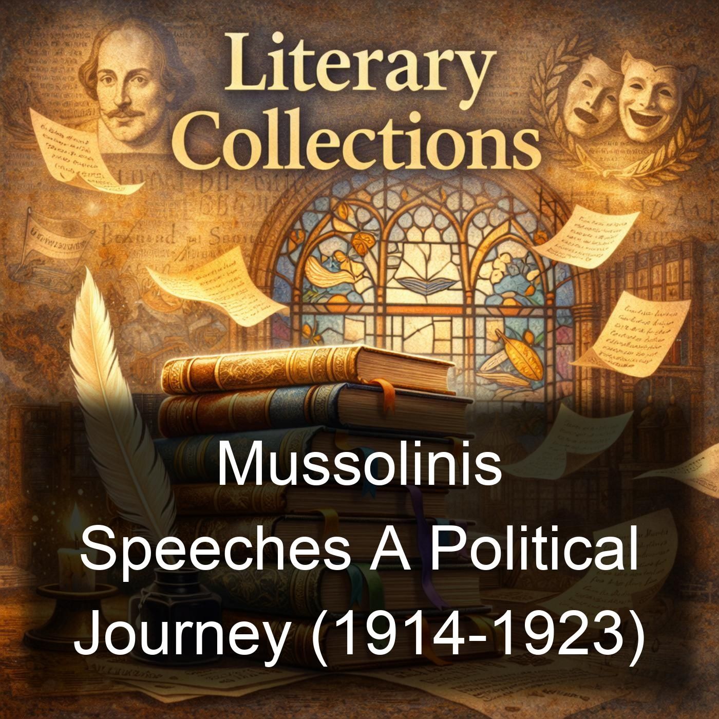 Mussolinis Speeches A Political Journey (1914-1923)