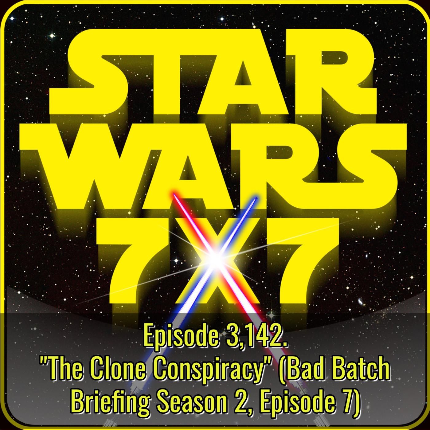 Star Wars 7x7 | Daily Star Wars Podcast