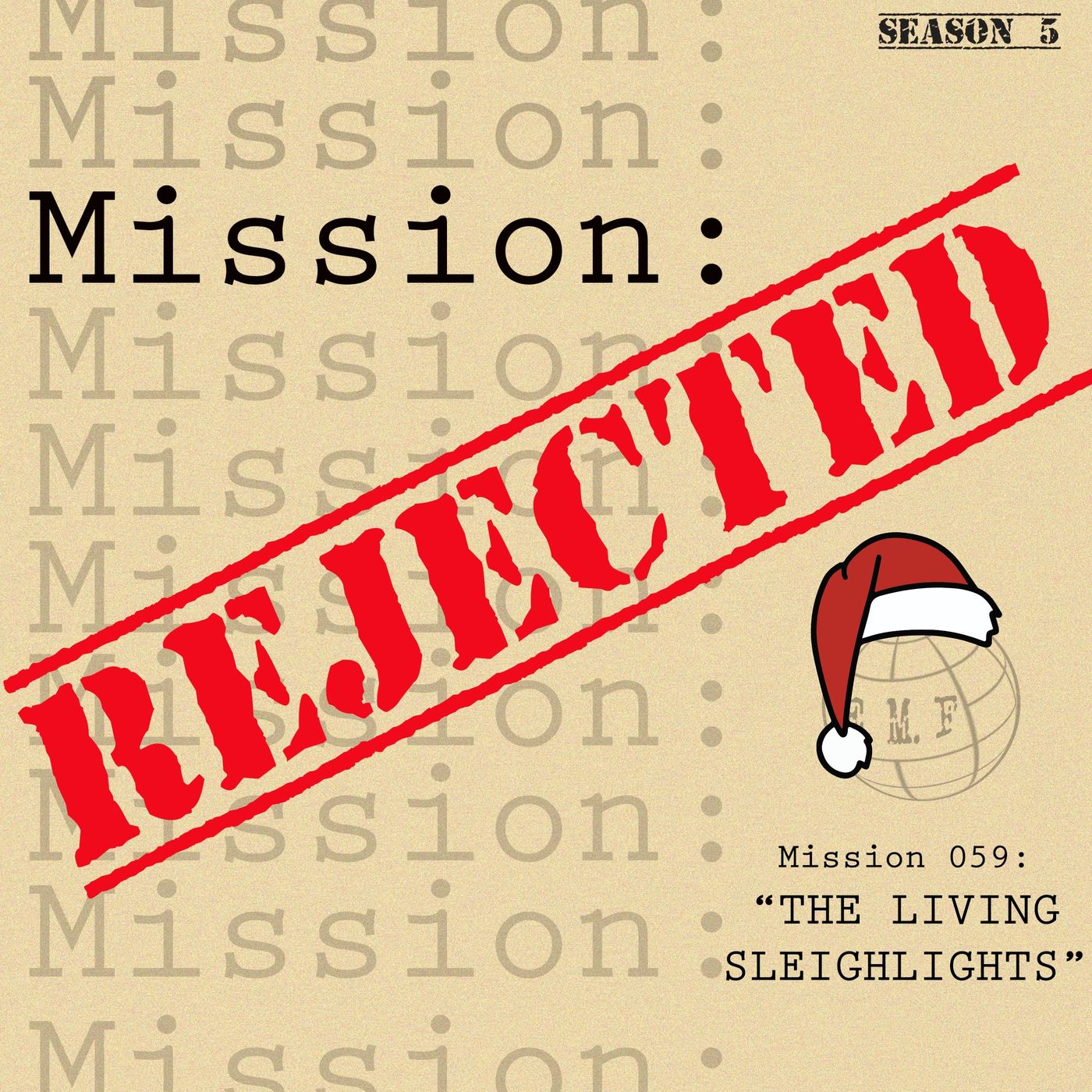 "Mission Rejected" Podcast