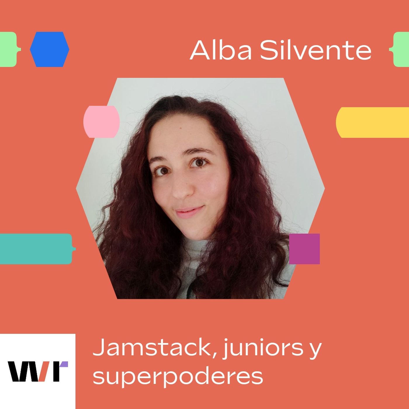 WR 237: Jamstack, juniors y superpoderes con Alba Silvente