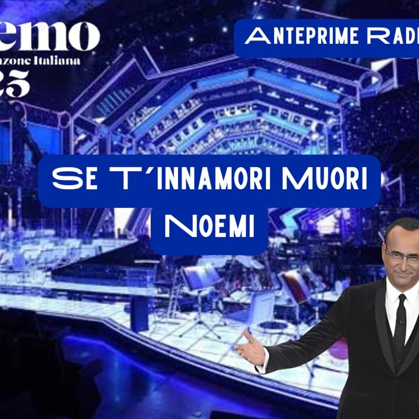 Noemi - Se t'innamori muori | Anteprima Singolo Sanremo 2025 a Radio Puggini episode artwork