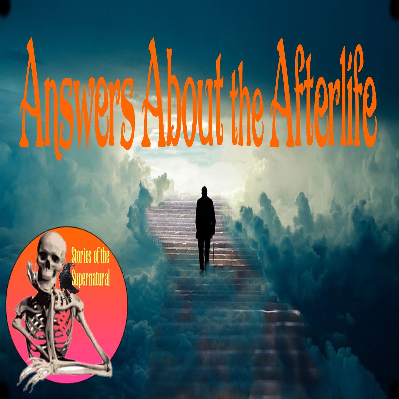 Answers About the Afterlife | Interview with Echo Bodine | Podcast