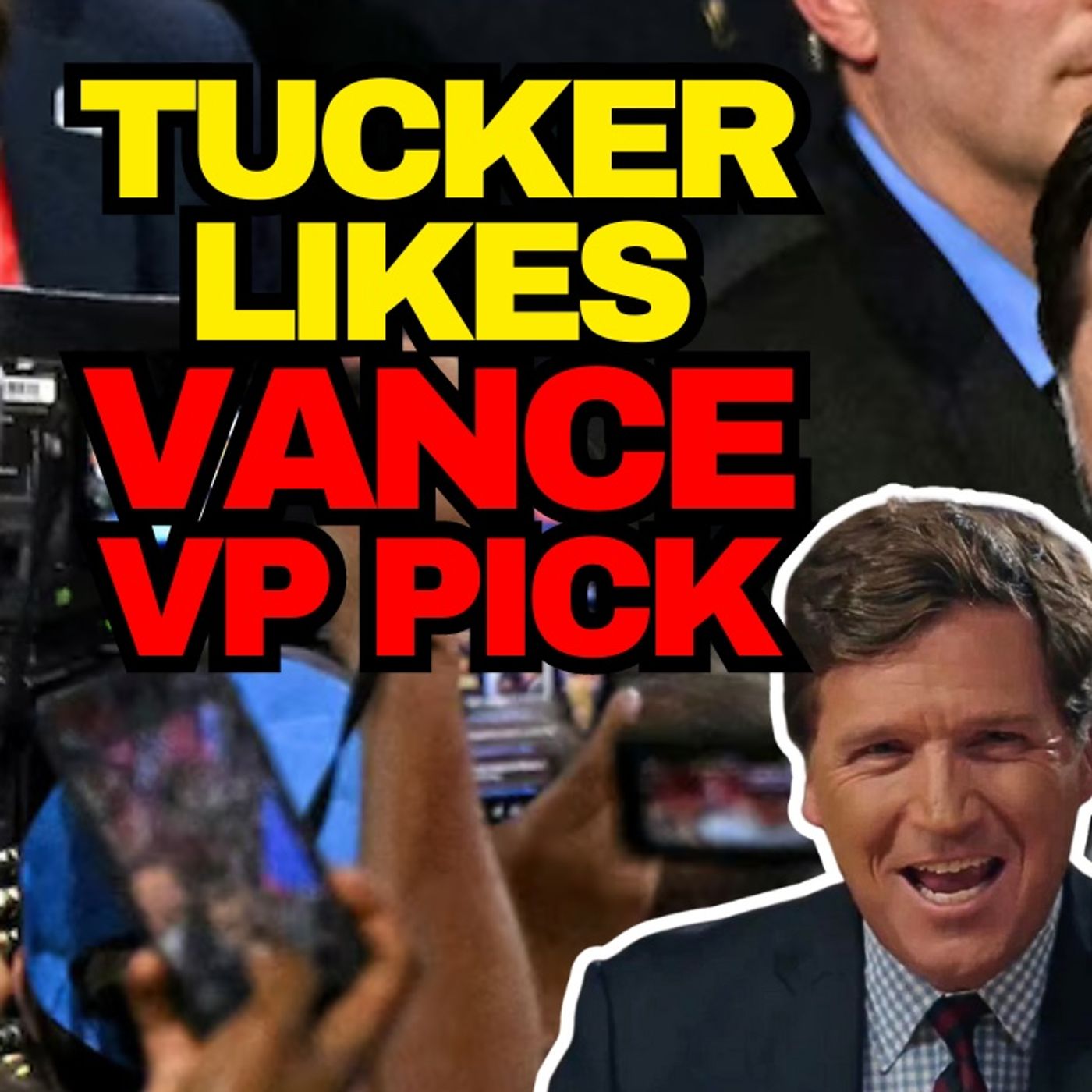 Tucker Likes JD Vance As Trump VP episode artwork