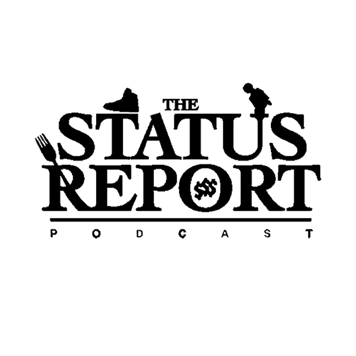 The Status Report: Ep. 15