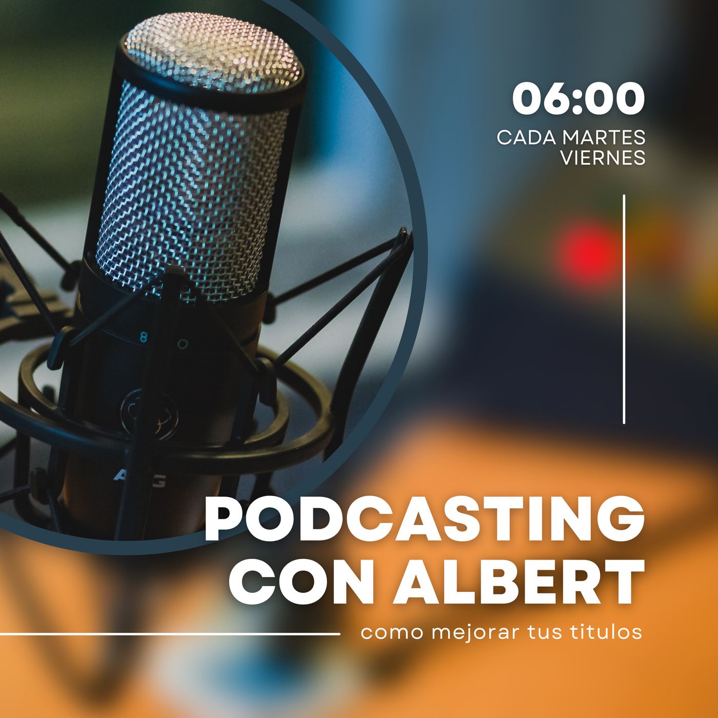 Podcasting con Albert