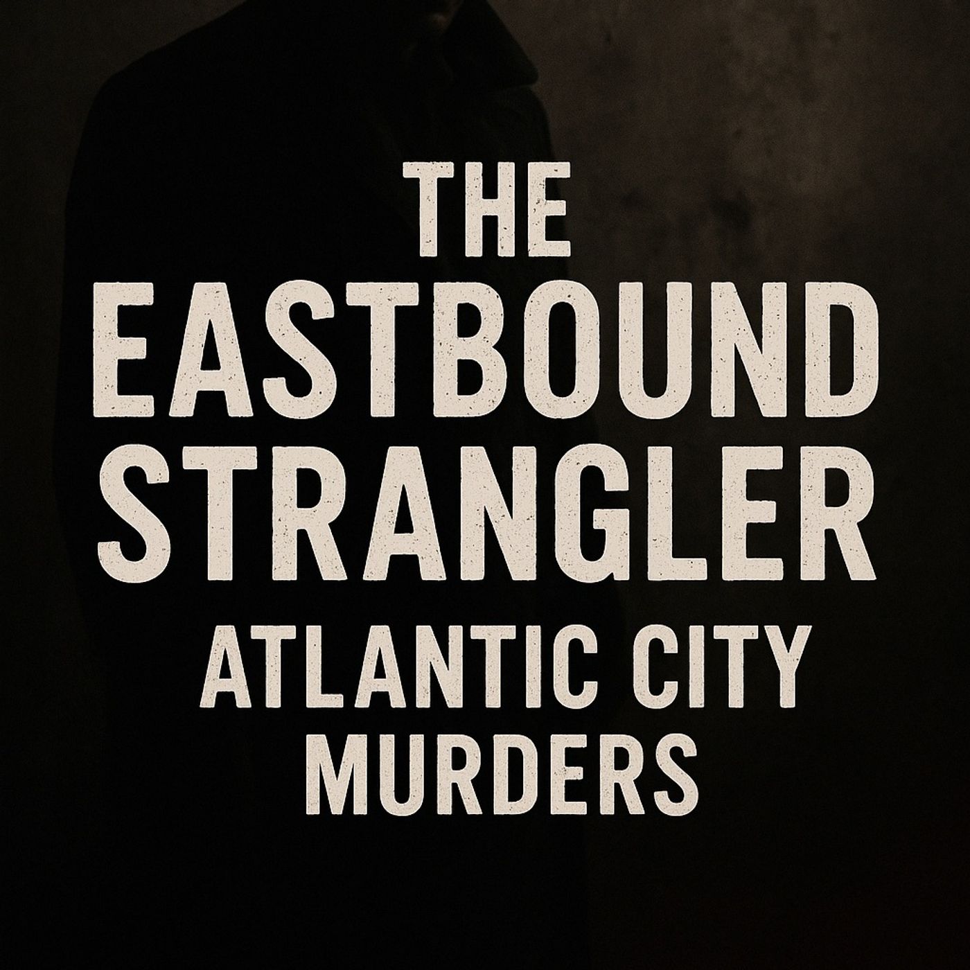 The Eastbound Strangler Case