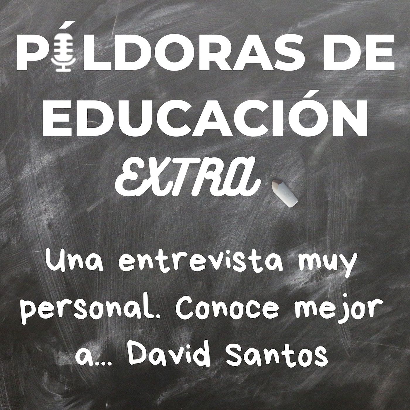 PDE53 (Edición extra) - Una entrevista muy personal. Conoce mejor a... David Santos