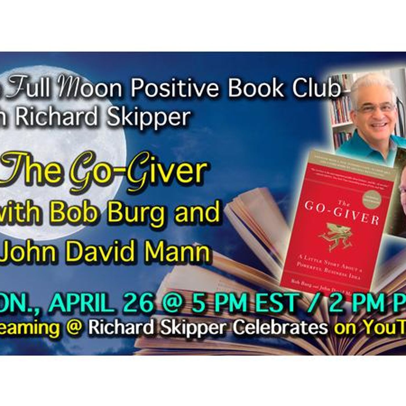 The Go-Giver Series with Bob Burg and John David Mann (4/26/2021) episode artwork