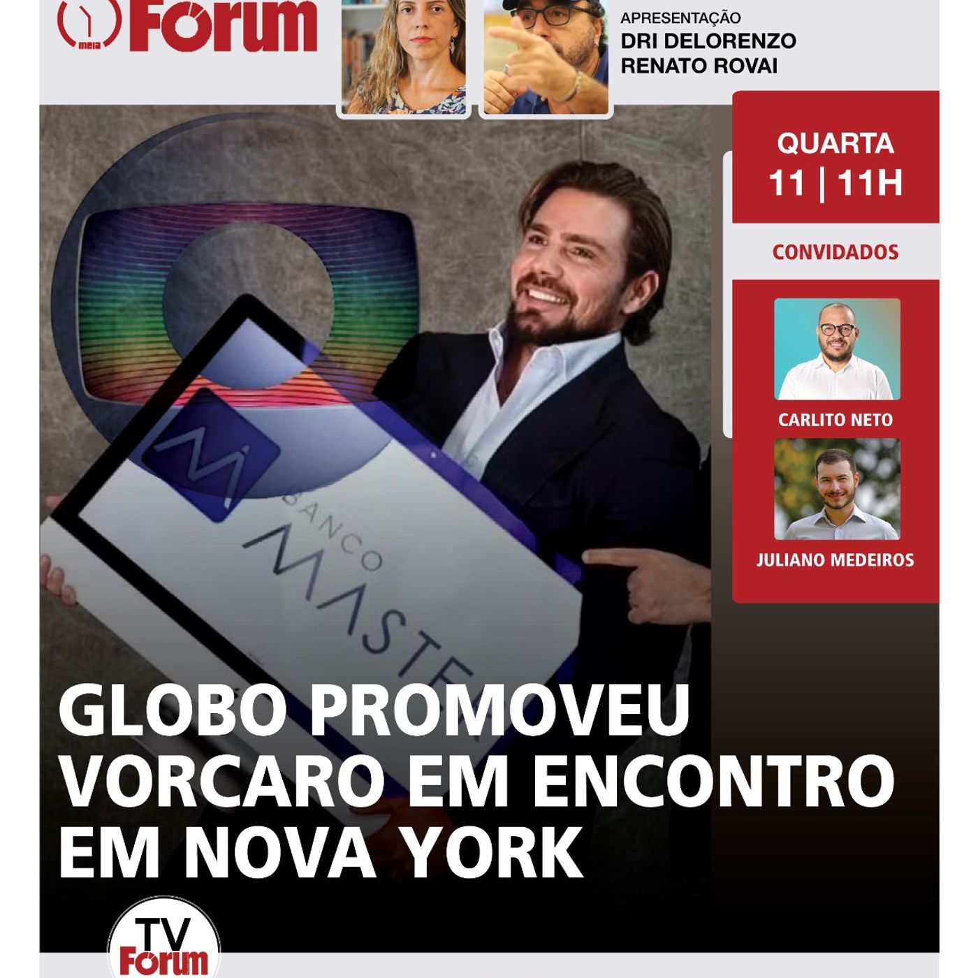 Dono do Master em evento da Globo | Bolsonaro com assessor de Trump | Ato falho de Sergio Moro episode artwork