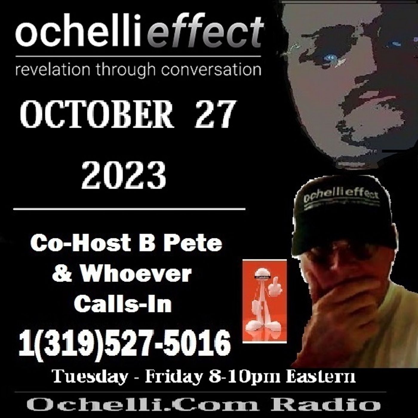The Ochelli Effect 10-27-2023 Open Mic