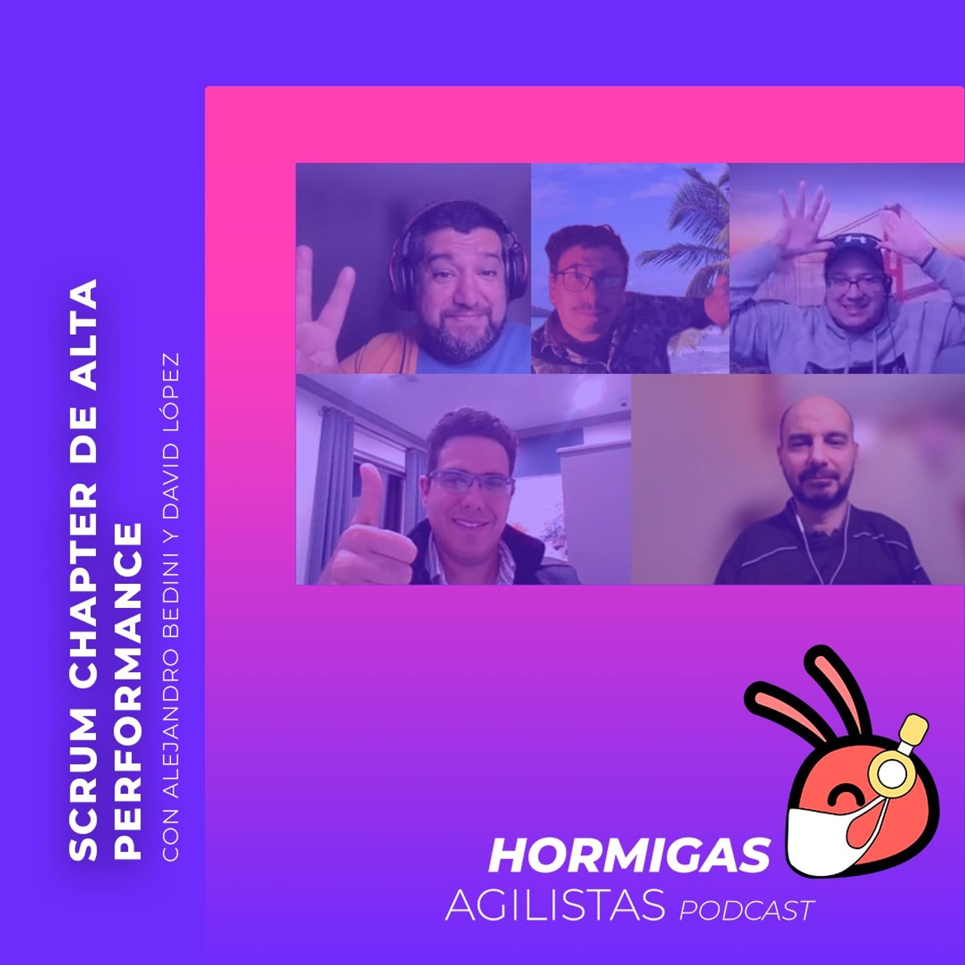 EP83 - [Agile Escalado] - Scrum Chapter de Alta Performance, con Alejandro Bedini y David López episode artwork