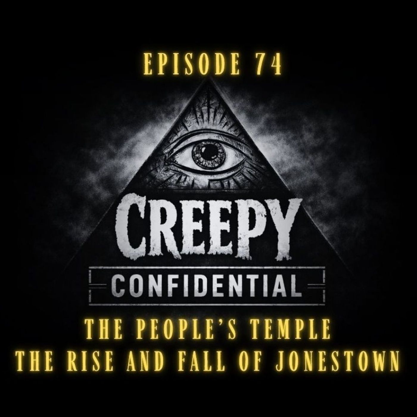 The People’s Temple : The Rise and Fall of Jonestown