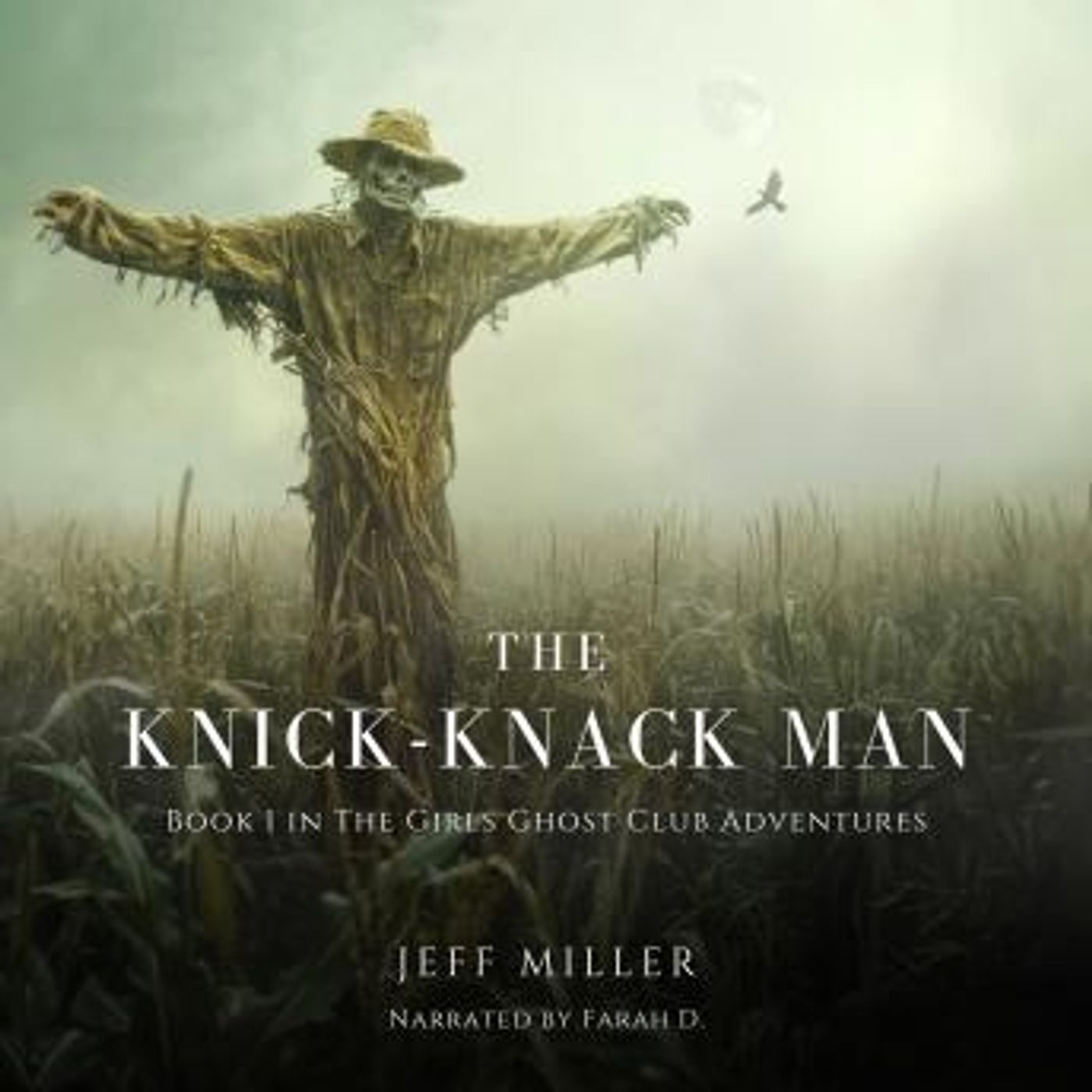 The Knick-Knack Man: Book 1 in The Girls Ghost Club Adventures by Jeff Miller episode artwork