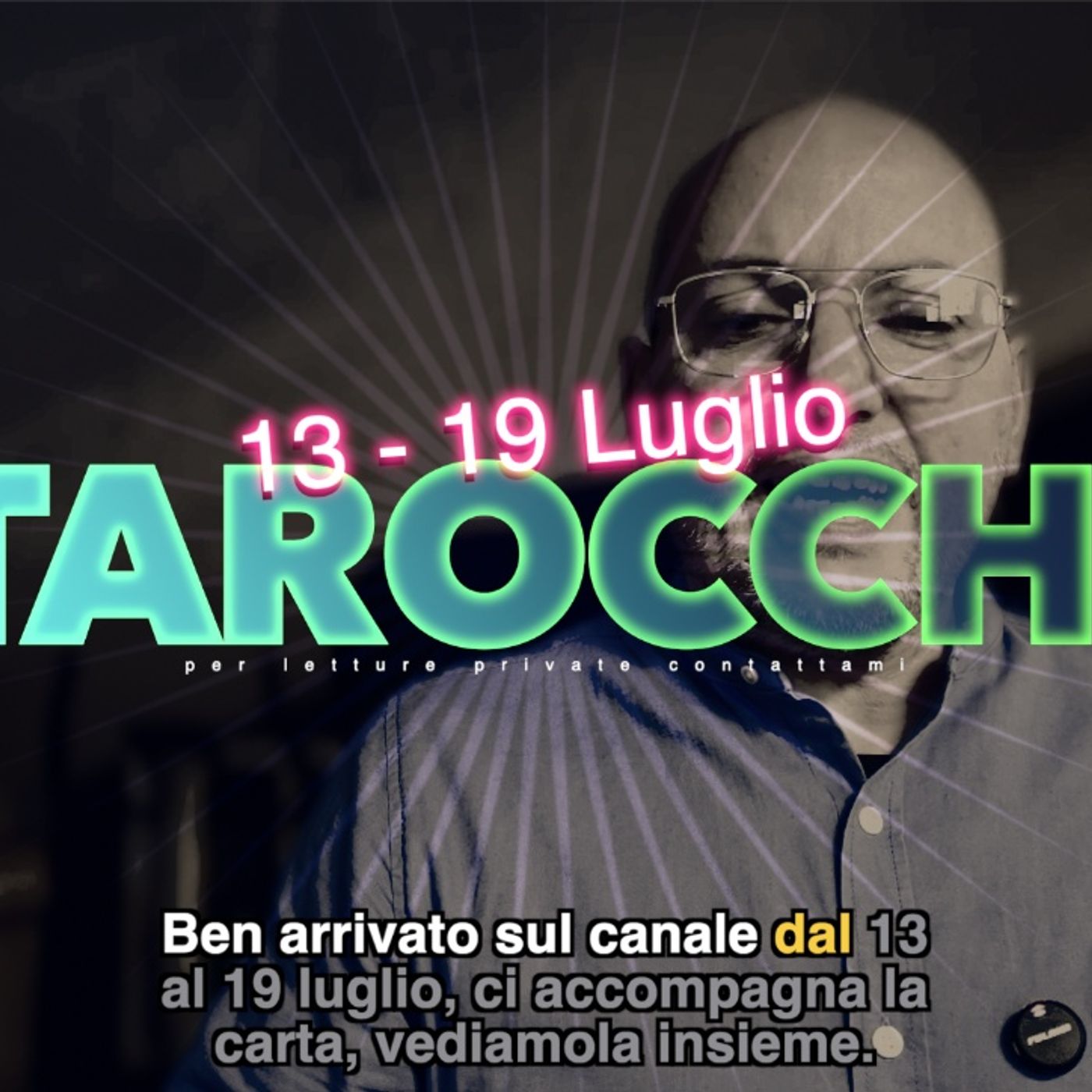 Lettura Tarocchi settimana 29 13-19 luglio 2026 episode artwork