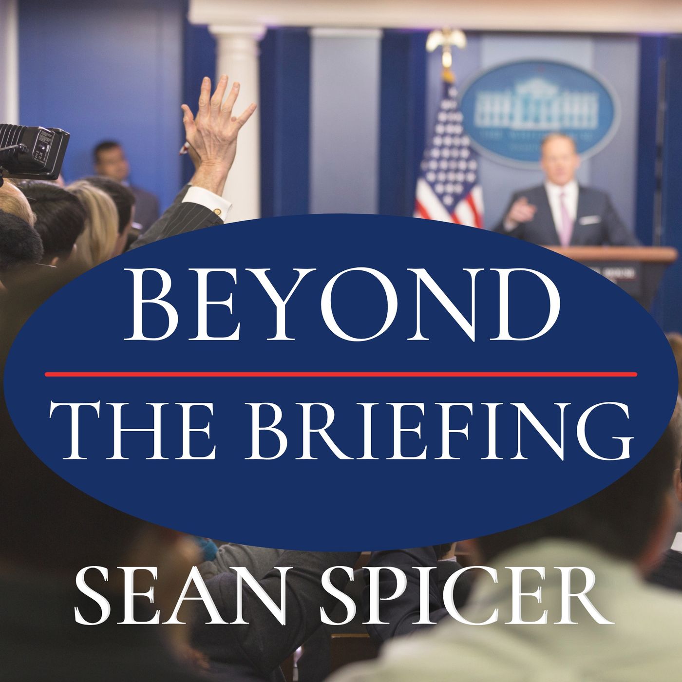 The Sean Spicer Show now available everywhere