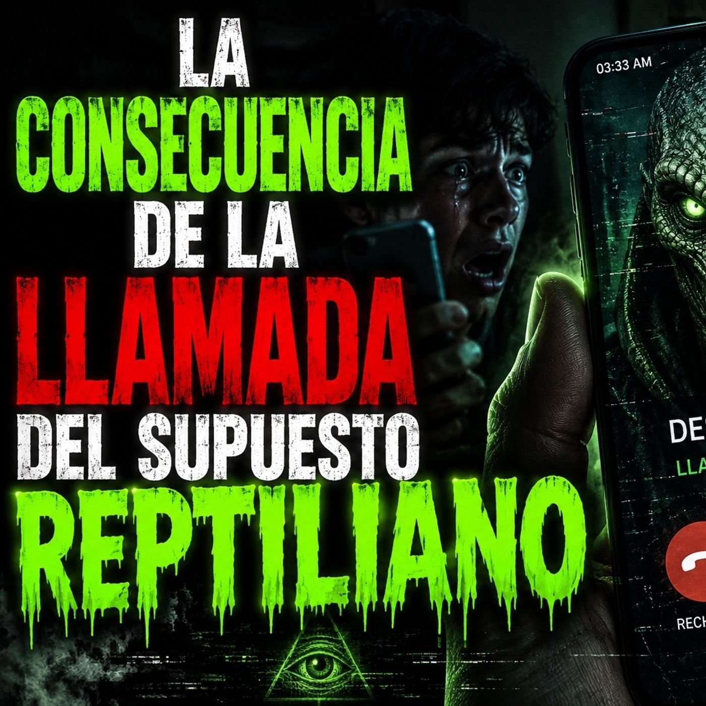 Historias de Miedo Mayo 13 de 2026 LA CONSECUENCIA DE LA LLAMADA DEL SUPUESTO REPTILIANO