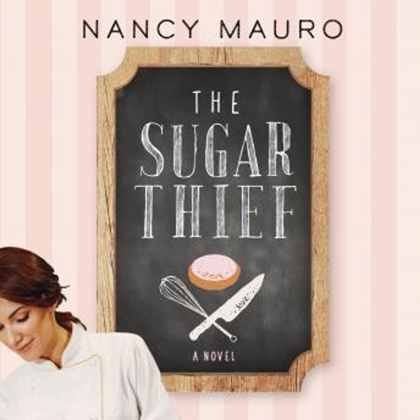 The Sugar Thief: A novel by Nancy Mauro episode artwork